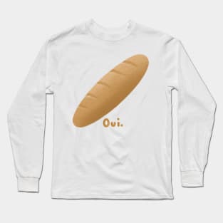 Oui Baguette Long Sleeve T-Shirt